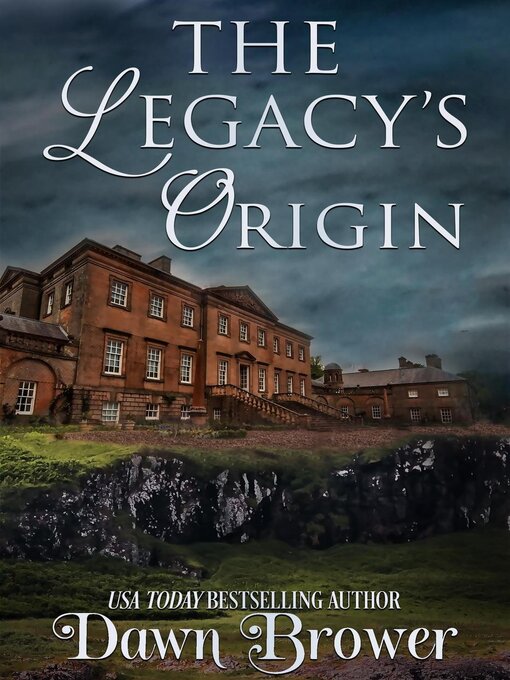 Title details for The Legacy's Origin by Dawn Brower - Available